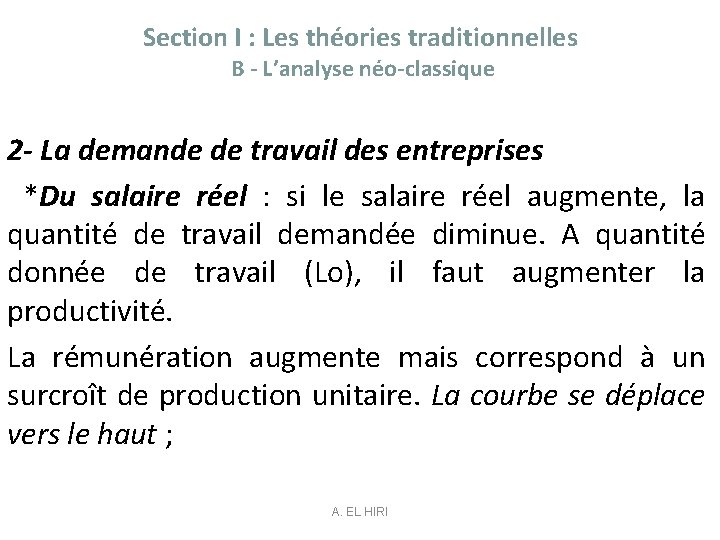 Section I : Les théories traditionnelles B - L’analyse néo-classique 2 - La demande