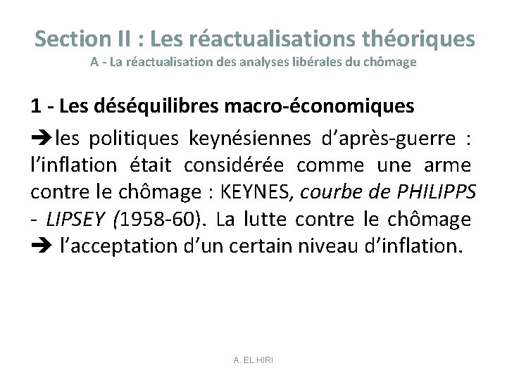 Section II : Les réactualisations théoriques A - La réactualisation des analyses libérales du