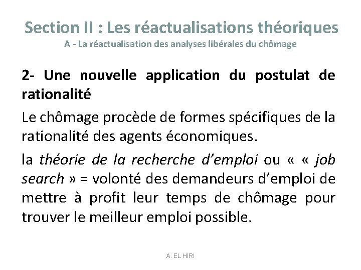 Section II : Les réactualisations théoriques A - La réactualisation des analyses libérales du