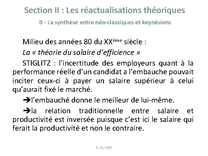 Section II : Les réactualisations théoriques B - La synthèse entre néo-classiques et keynésiens