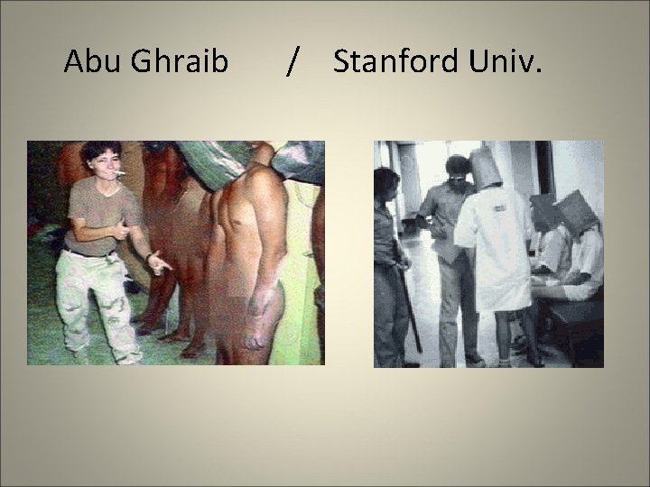 Abu Ghraib / Stanford Univ. 