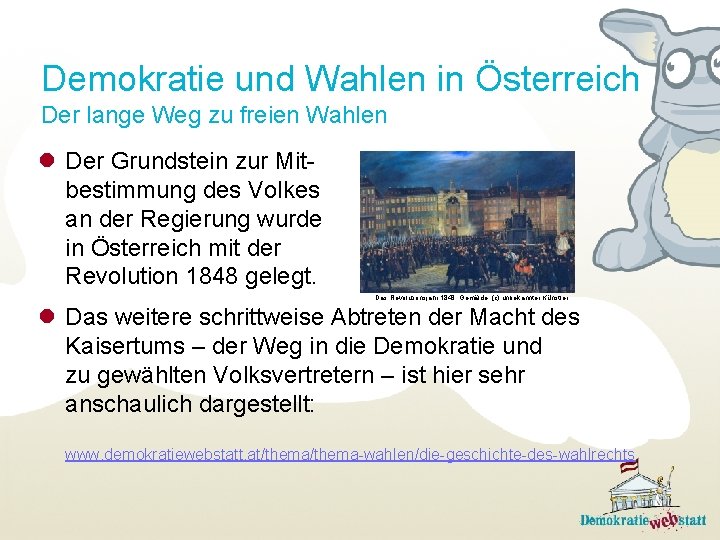 Demokratie und Wahlen in Österreich Der lange Weg zu freien Wahlen l Der Grundstein