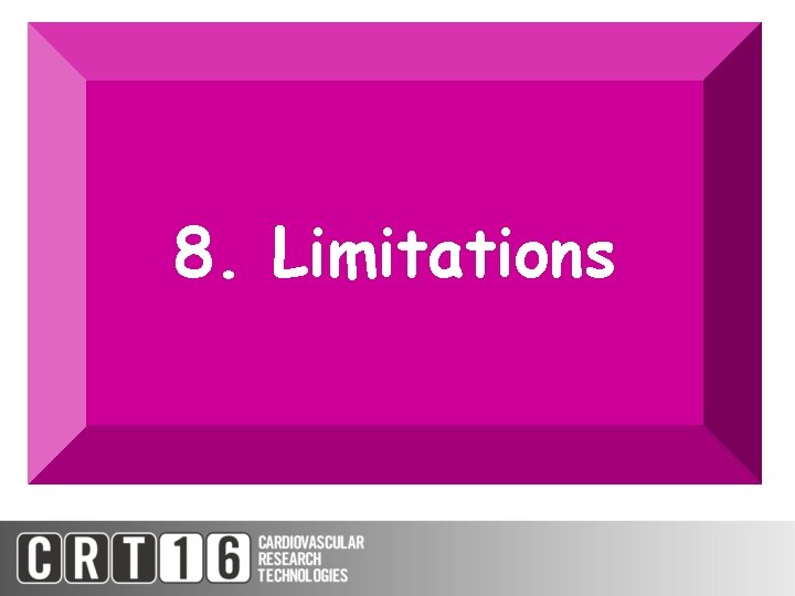8. Limitations 