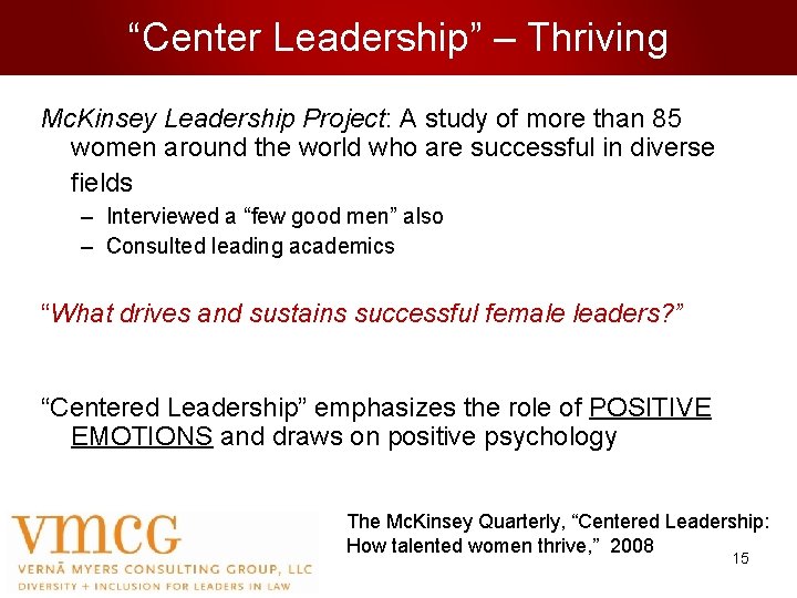 “Center Leadership” – Thriving Mc. Kinsey Leadership Project: A study of more than 85
