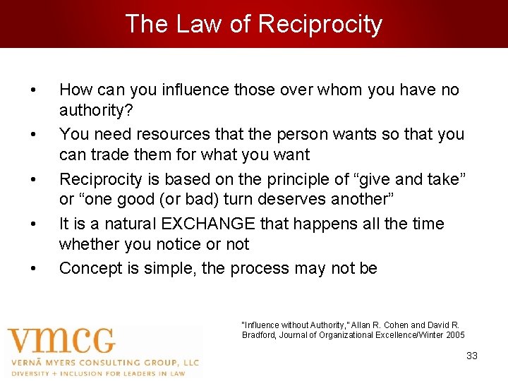 The Law of Reciprocity • • • How can you influence those over whom