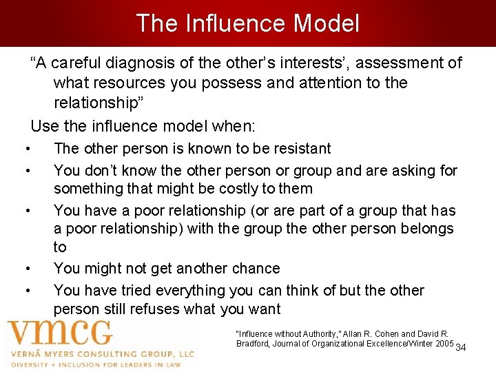 The Influence Model “A careful diagnosis of the other’s interests’, assessment of what resources