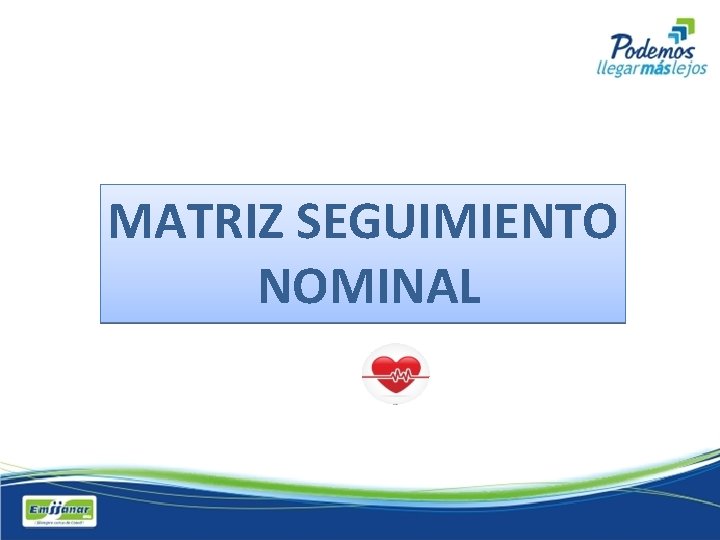 MATRIZ SEGUIMIENTO NOMINAL 