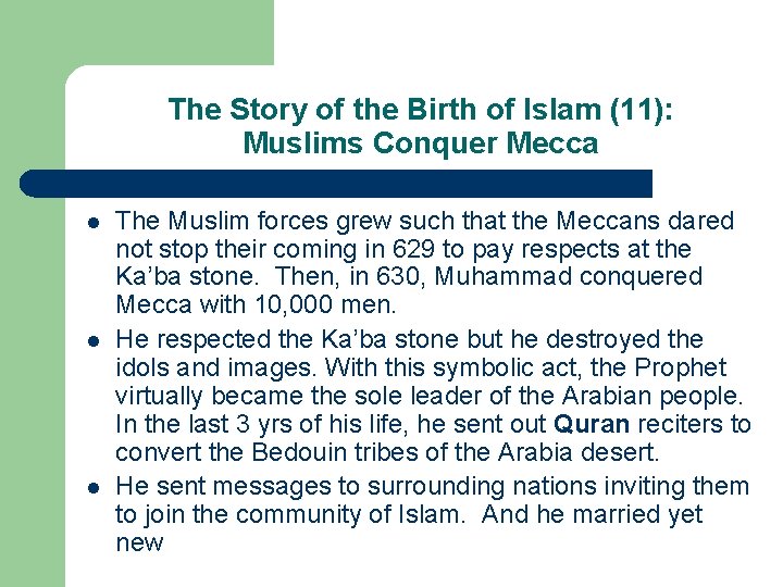 The Story of the Birth of Islam (11): Muslims Conquer Mecca l l l