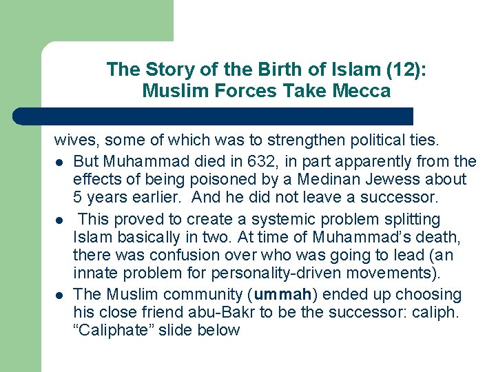 The Story of the Birth of Islam (12): Muslim Forces Take Mecca wives, some