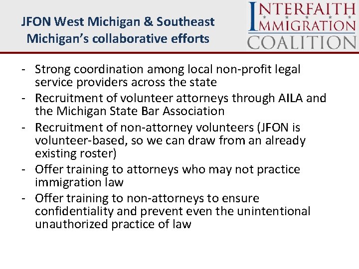 JFON West Michigan & Southeast Michigan’s collaborative efforts - Strong coordination among local non-profit