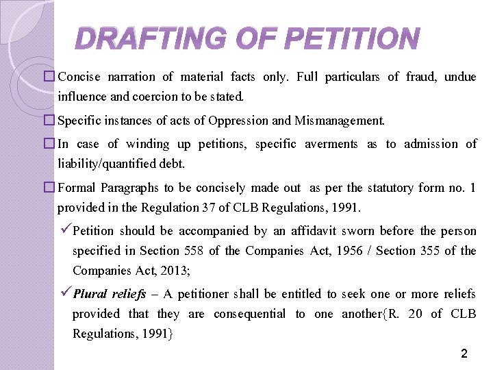 DRAFTING OF � Concise narration of material facts only. Full particulars of fraud, undue