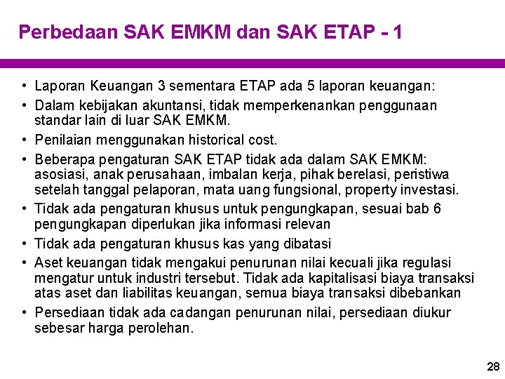 Perbedaan SAK EMKM dan SAK ETAP - 1 • Laporan Keuangan 3 sementara ETAP