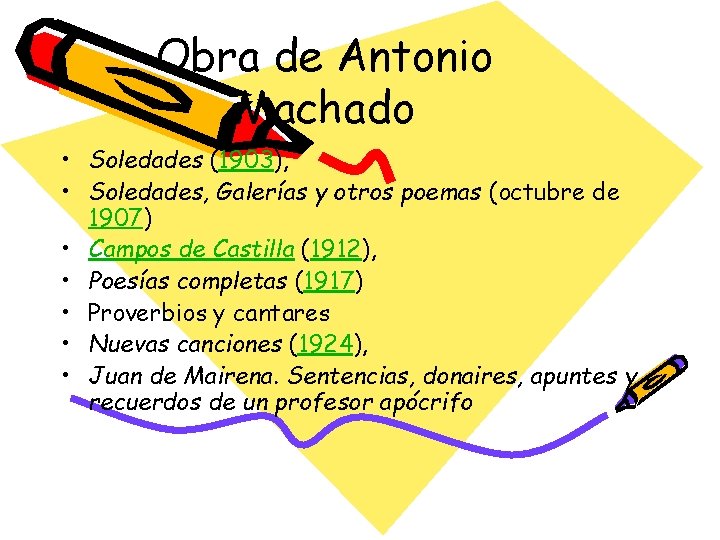 Obra de Antonio Machado • Soledades (1903), • Soledades, Galerías y otros poemas (octubre