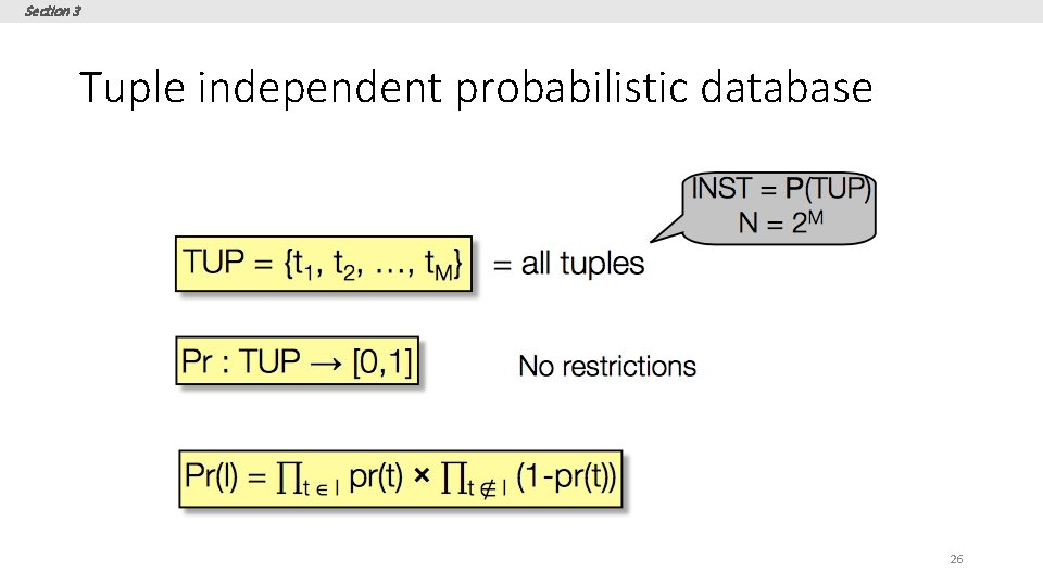 Section 3 Tuple independent probabilistic database 26 