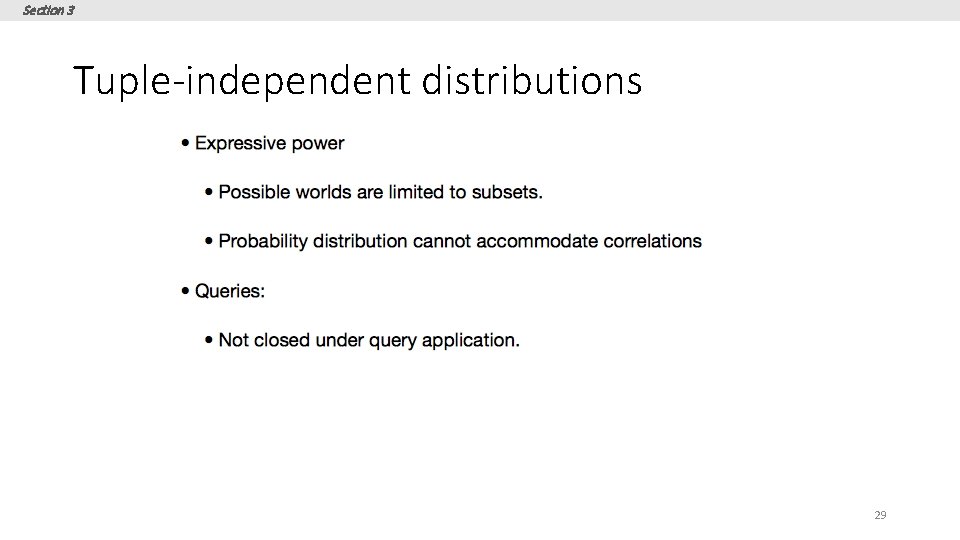 Section 3 Tuple-independent distributions 29 