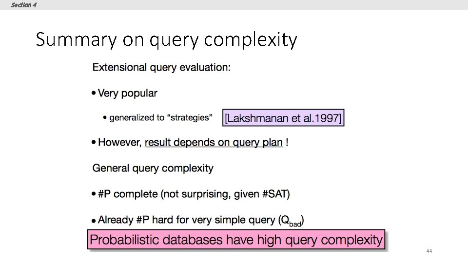Section 4 Summary on query complexity 44 