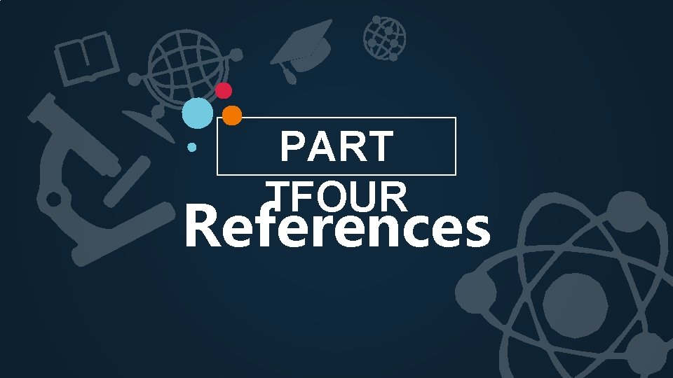 PART TFOUR References 