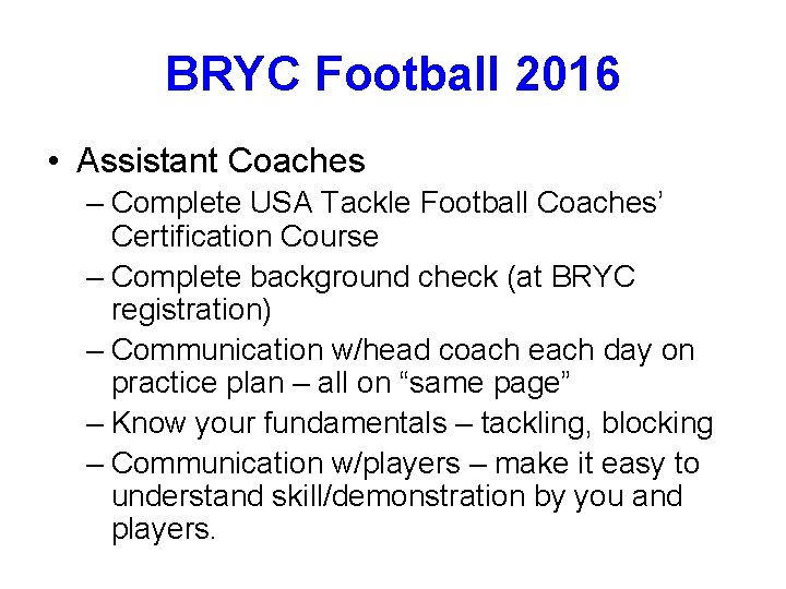 BRYC Football 2016 • Assistant Coaches – Complete USA Tackle Football Coaches’ Certification Course