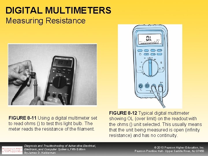 DIGITAL MULTIMETERS Measuring Resistance FIGURE 8 -11 Using a digital multimeter set to read