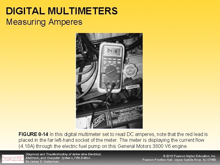 DIGITAL MULTIMETERS Measuring Amperes FIGURE 8 -14 In this digital multimeter set to read