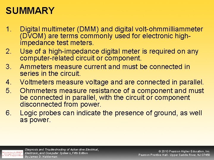 SUMMARY 1. 2. 3. 4. 5. 6. Digital multimeter (DMM) and digital volt-ohmmilliammeter (DVOM)