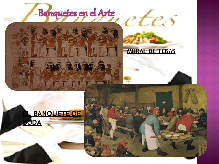 Banquetes en el Arte MURAL DE TEBAS EL BANQUETE DE BODA 