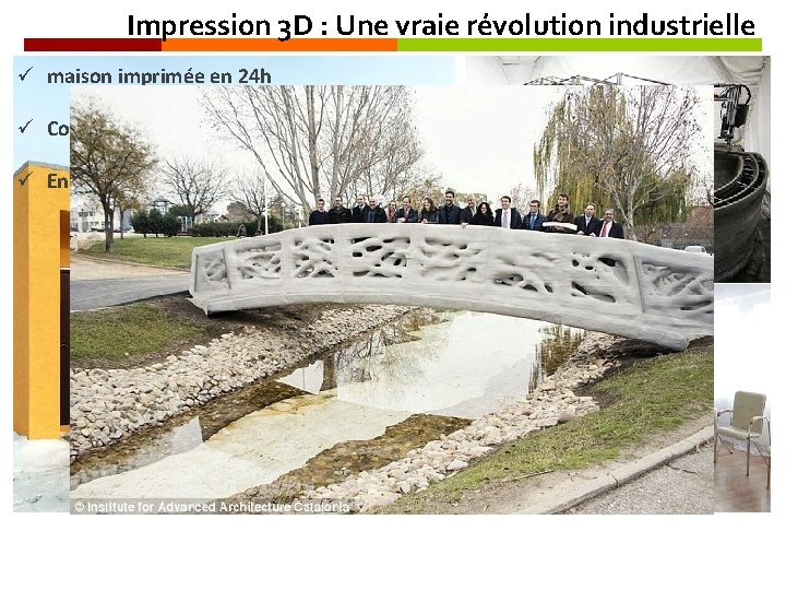 Impression 3 D : Une vraie révolution industrielle ü maison imprimée en 24 h