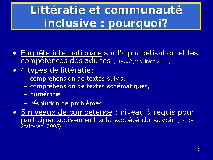 Littératie et communauté inclusive : pourquoi? • Enquête internationale sur l'alphabétisation et les compétences
