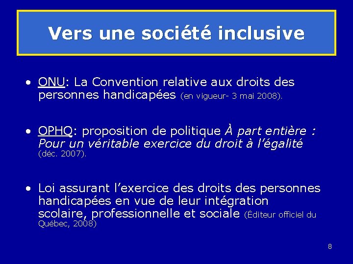 Vers une société inclusive • ONU: La Convention relative aux droits des personnes handicapées