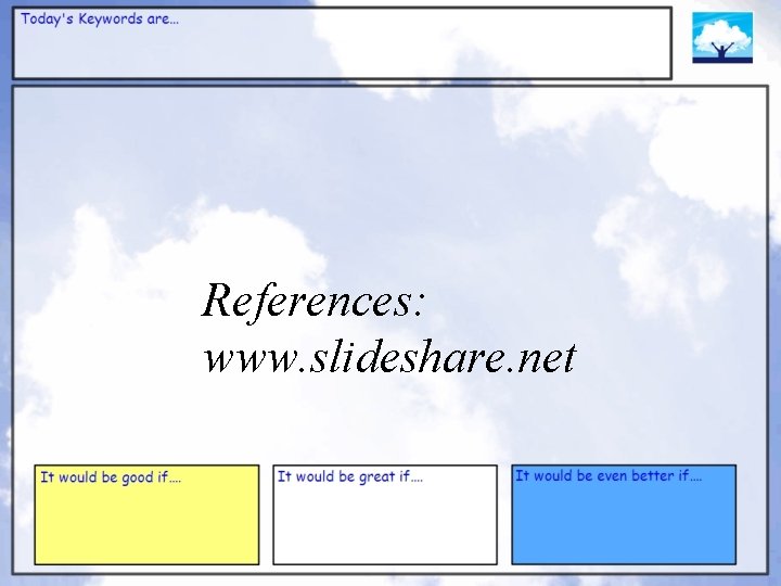 References: www. slideshare. net 