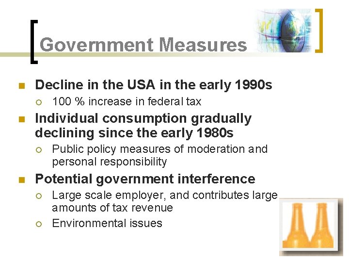 Government Measures n Decline in the USA in the early 1990 s ¡ n