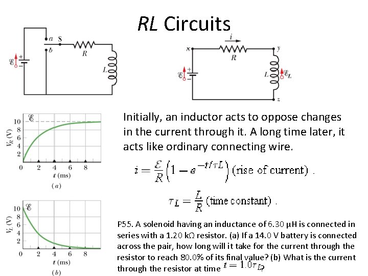 Inductors and Inductance A capacitor can be used