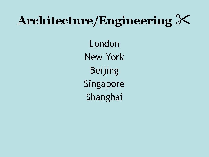 Architecture/Engineering London New York Beijing Singapore Shanghai 