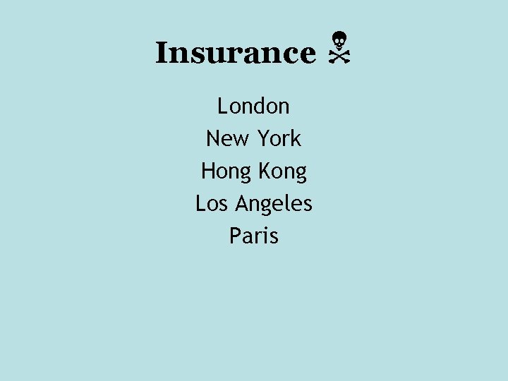 Insurance London New York Hong Kong Los Angeles Paris 