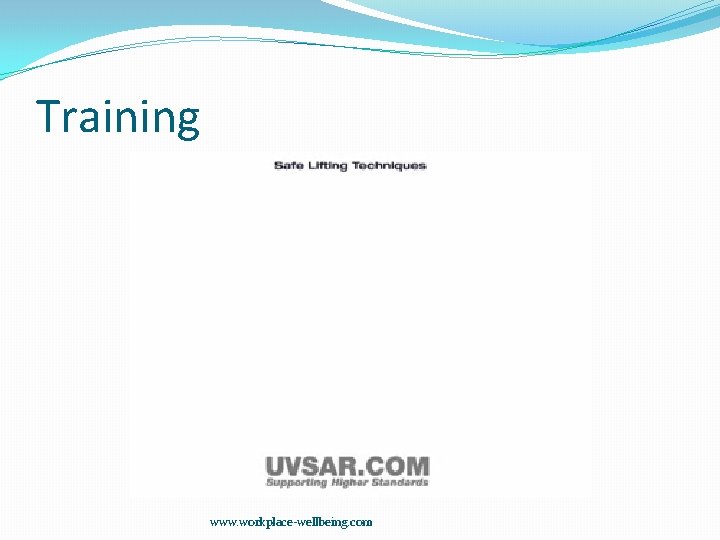 Training www. workplace-wellbeing. com 