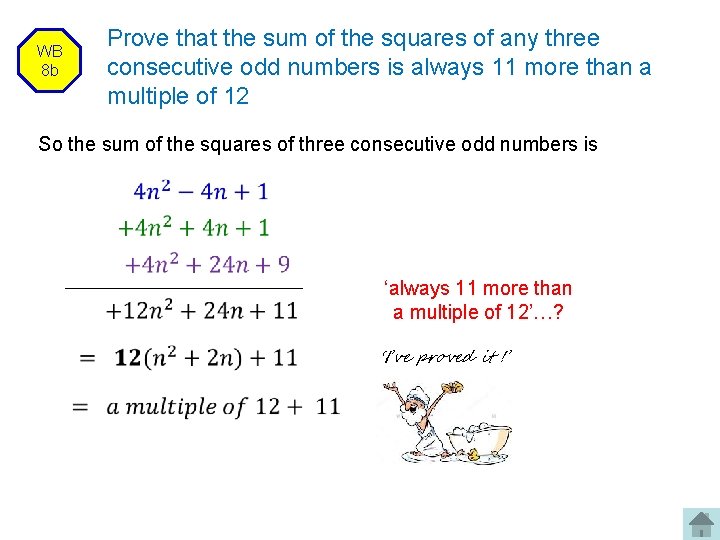 WB 8 b Prove that the sum of the squares of any three consecutive