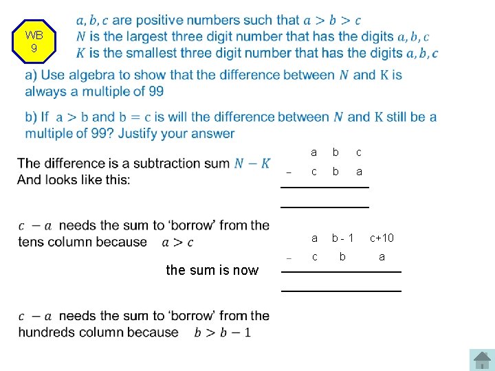 WB 9 the sum is now a b c c b a a b-1