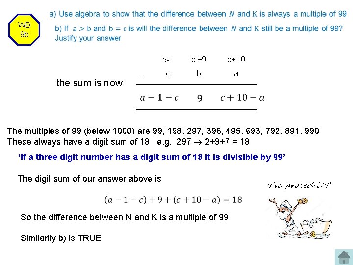 WB 9 b the sum is now a-1 b +9 c+10 c b a