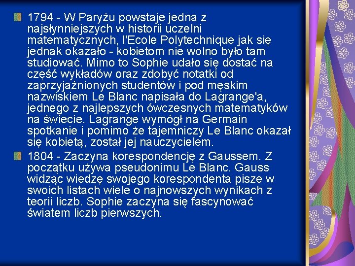 1794 - W Paryżu powstaje jedna z najsłynniejszych w historii uczelni matematycznych, l'Ecole Polytechnique