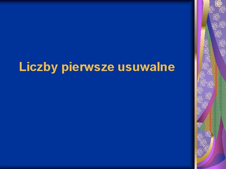 Liczby pierwsze usuwalne 