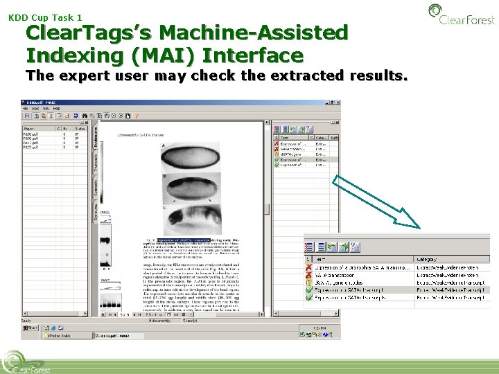 KDD Cup Task 1 Clear. Tags’s Machine-Assisted Indexing (MAI) Interface The expert user may