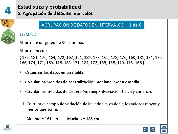 4 Estadística y probabilidad 5. Agrupación de datos en intervalos AGRUPACIÓN DE DATOS EN