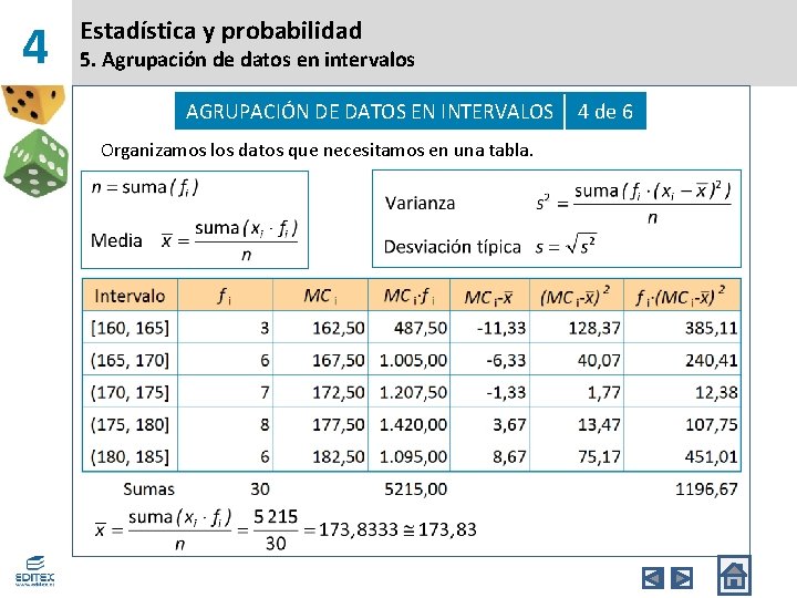 4 Estadística y probabilidad 5. Agrupación de datos en intervalos AGRUPACIÓN DE DATOS EN