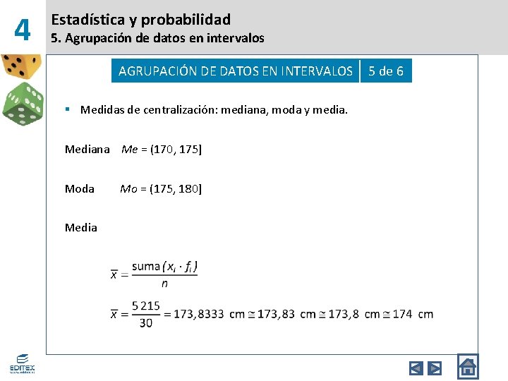 4 Estadística y probabilidad 5. Agrupación de datos en intervalos AGRUPACIÓN DE DATOS EN