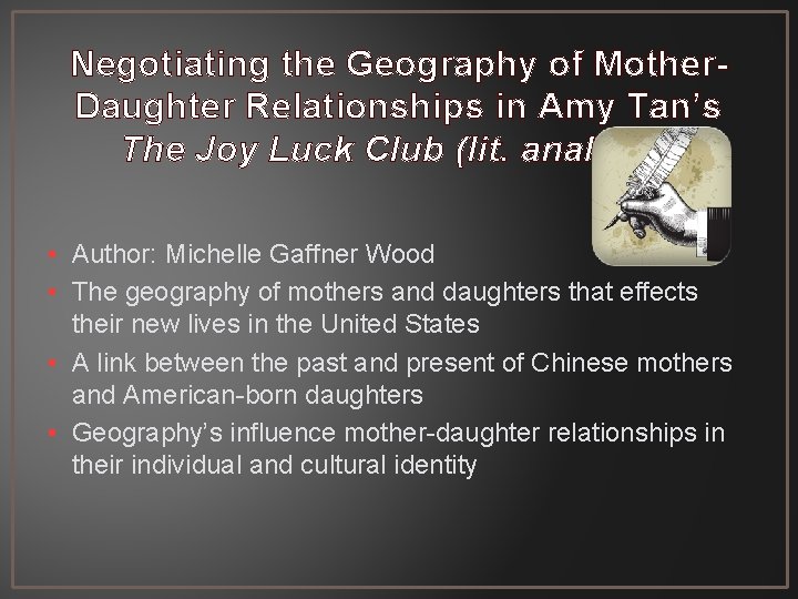 Negotiating the Geography of Mother. Daughter Relationships in Amy Tan’s The Joy Luck Club