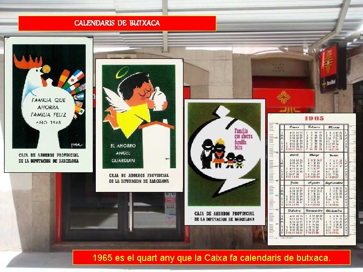 CALENDARIS DE BUTXACA 1965 es el quart any que la Caixa fa calendaris de