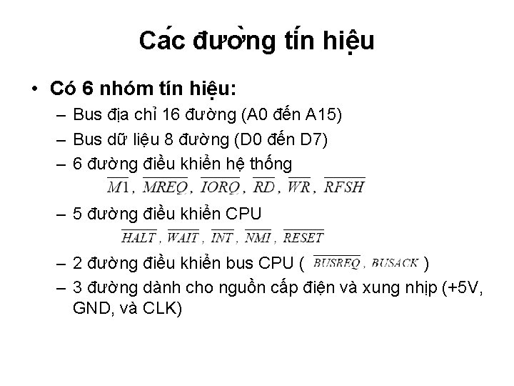 Ca c đươ ng ti n hiê u • Có 6 nhóm tín hiệu: