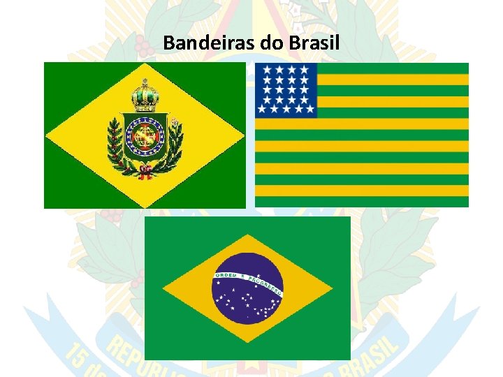 Bandeiras do Brasil 