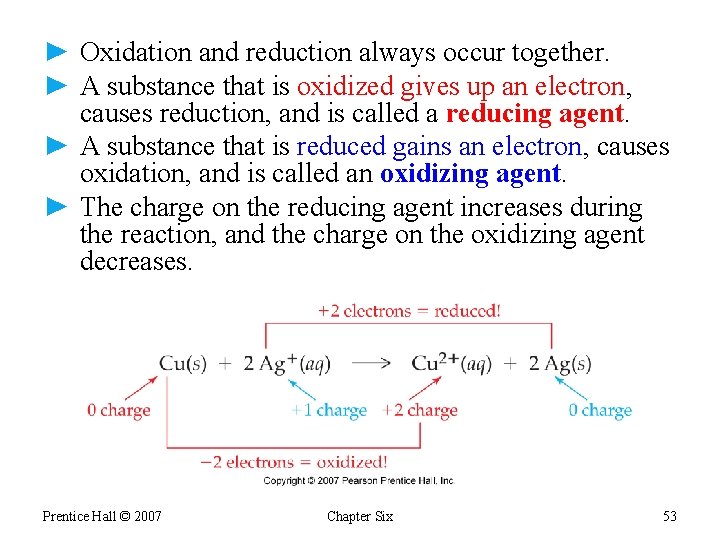 ► Oxidation and reduction always occur together. ► A substance that is oxidized gives