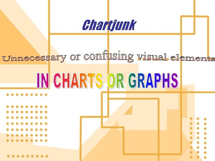 Chartjunk Chartjunk